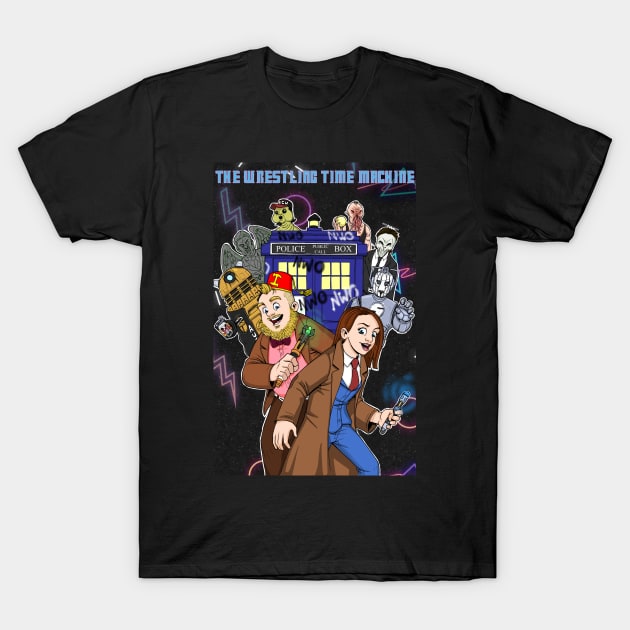 The Wrestling Time Machine Podcast Shirt T-Shirt by bobbyf07